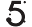 5