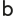 b