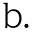 b