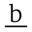 b
