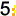 5