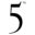 5