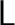 l